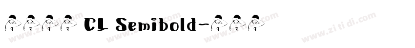 更紗黑體 CL Semibold字体转换